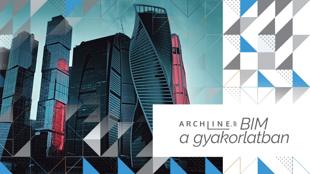 Út a BIM világába #4 - BIM a gyakorlatban