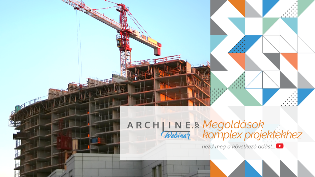 ARCHLine.XP 2019 - Megoldások komplex projektekhez